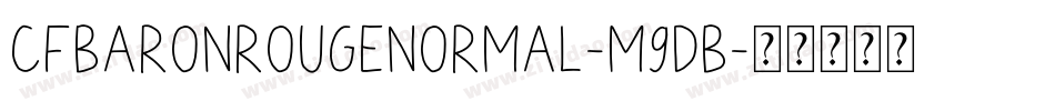 CfBaronRougeNormal-M9DB字体转换