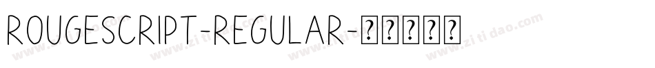 RougeScript-Regular字体转换