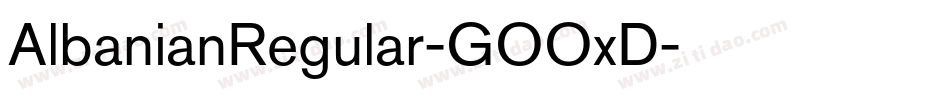 AlbanianRegular-GOOxD字体转换