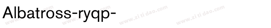 Albatross-ryqp字体转换