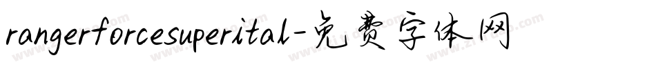 rangerforcesuperital字体转换
