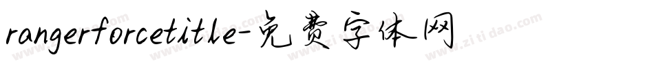 rangerforcetitle字体转换