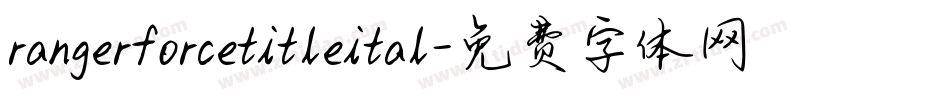 rangerforcetitleital字体转换