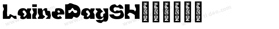 LaineDaySH字体转换