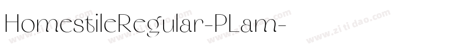 HomestileRegular-PLam字体转换