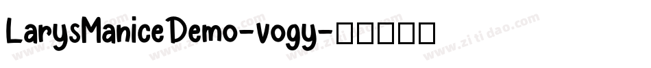 LarysManiceDemo-vogy字体转换