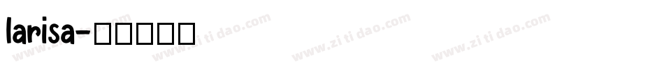 larisa字体转换