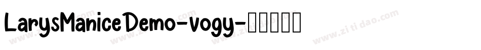 LarysManiceDemo-vogy字体转换