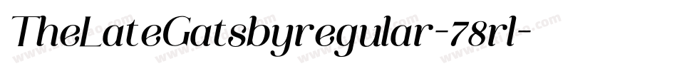 TheLateGatsbyregular-78rl字体转换