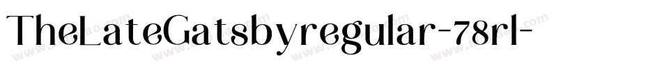 TheLateGatsbyregular-78rl字体转换