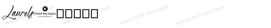 Laurels字体转换