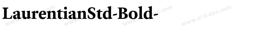 LaurentianStd-Bold字体转换