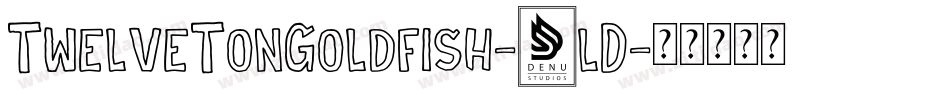 TwelveTonGoldfish-8lD字体转换