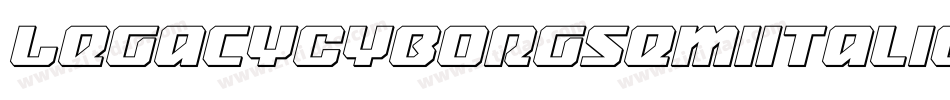 LegacyCyborgSemiItalic-WyyMY字体转换 LegacyCyborgSemiItalic-WyyMY字体转换