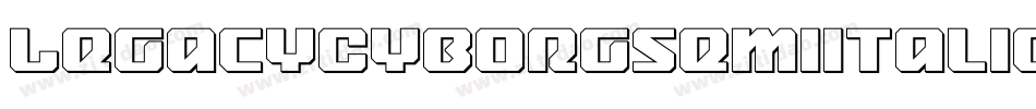 LegacyCyborgSemiItalic-WyyMY字体转换 LegacyCyborgSemiItalic-WyyMY字体转换