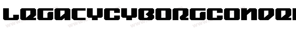 LegacyCyborgCondensedItalic-4BBr4字体转换