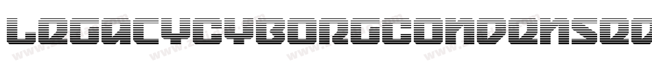 LegacyCyborgCondensed-owwDx字体转换 LegacyCyborgCondensed-owwDx字体转换