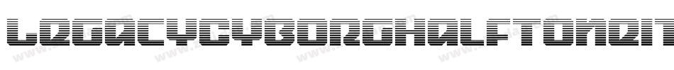 LegacyCyborgHalftoneItalic-p77AD字体转换 LegacyCyborgHalftoneItalic-p77AD字体转换