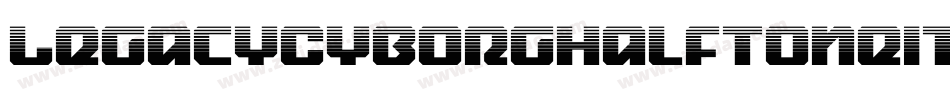 LegacyCyborgHalftoneItalic-p77AD字体转换 LegacyCyborgHalftoneItalic-p77AD字体转换