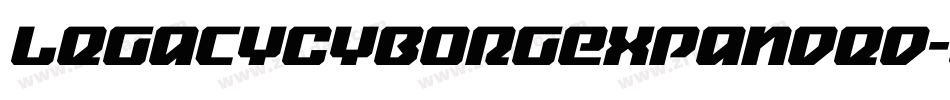 LegacyCyborgExpanded-EaaW9字体转换