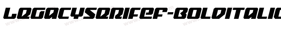 LegacySerifEF-BoldItalic字体转换