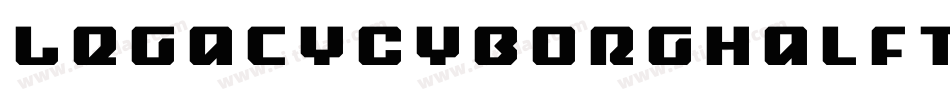 LegacyCyborgHalftone-x33rO字体转换 LegacyCyborgHalftone-x33rO字体转换
