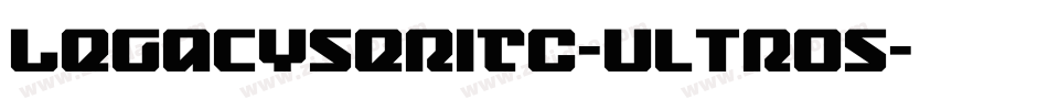 LegacySerITC-UltrOS字体转换
