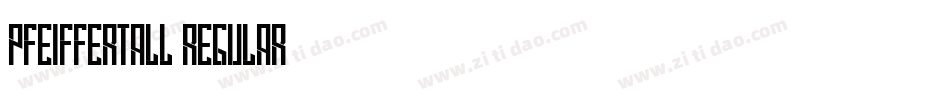 PfeifferTall-Regular字体转换