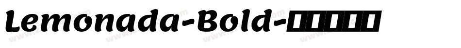 Lemonada-Bold字体转换