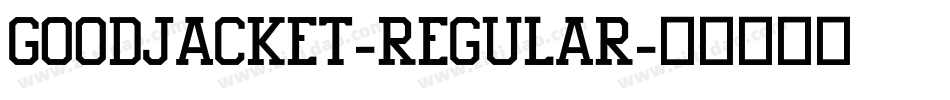 GoodJacket-Regular字体转换