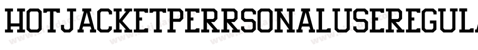 HotJacketPerrsonalUseRegular-lgdlZ字体转换