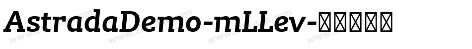 AstradaDemo-mLLev字体转换
