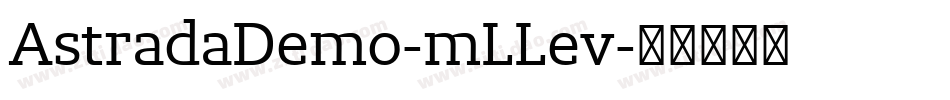 AstradaDemo-mLLev字体转换