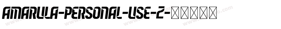 Amarula-Personal-Use-2字体转换