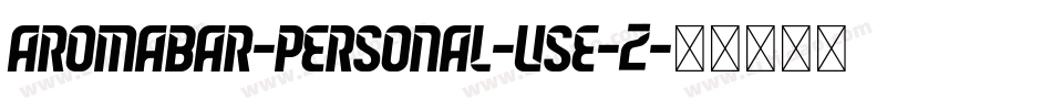 Aromabar-Personal-Use-2字体转换