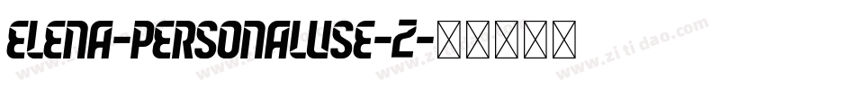 Elena-PersonalUse-2字体转换