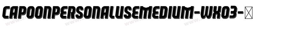 CapoonPersonalUseMedium-wXO3字体转换