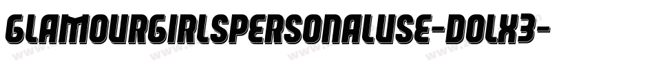 GlamourGirlsPersonalUse-DOLX3字体转换