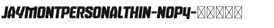 JaymontPersonalThin-nOP4字体转换