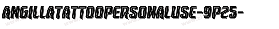AngillaTattooPersonalUse-9pz5字体转换
