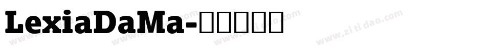 LexiaDaMa字体转换