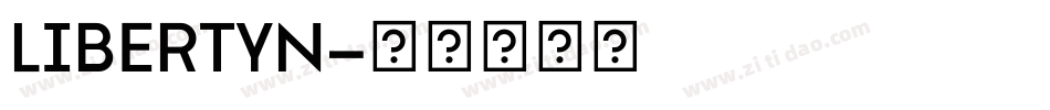 LIBERTYN字体转换