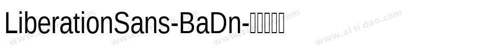 LiberationSans-BaDn字体转换