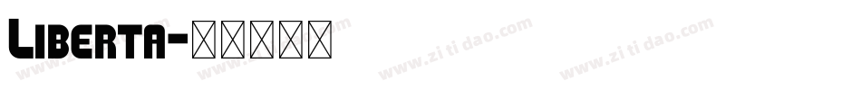 Liberta字体转换