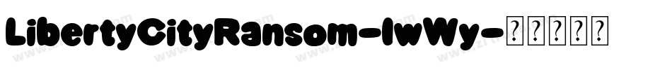 LibertyCityRansom-lwWy字体转换