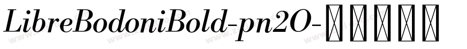 LibreBodoniBold-pn2O字体转换