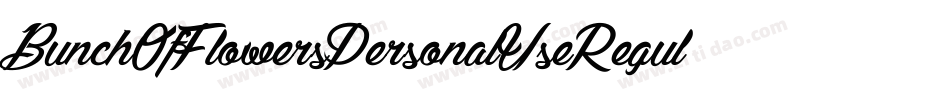 BunchOfFlowersPersonalUseRegular-nOvM字体转换