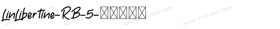 LinLibertine-RB-5字体转换