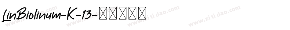 LinBiolinum-K-13字体转换
