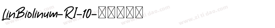 LinBiolinum-RI-10字体转换